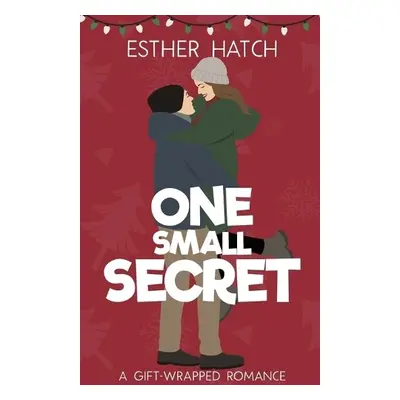 One Small Secret - Hatch, Esther