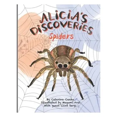 Alicia's Discoveries Spiders - Cunha, Catarina