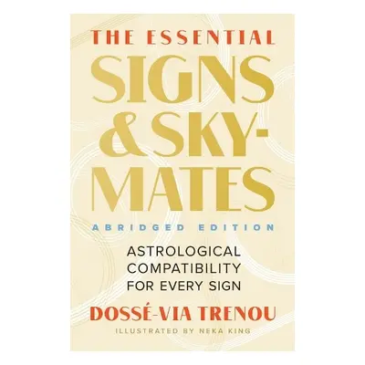 The Essential Signs a Skymates (Abridged Edition) - Trenou, Dosse-Via