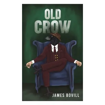 Old Crow - Bovill, James