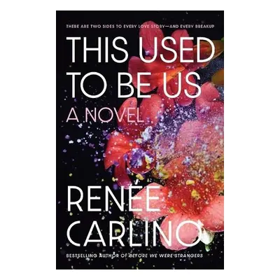 This Used to Be Us - Carlino, Renee