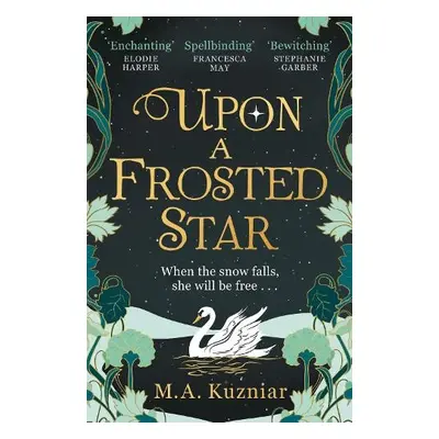 Upon a Frosted Star - Kuzniar, M.A.