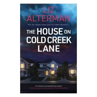 House on Cold Creek Lane - Alterman, Liz