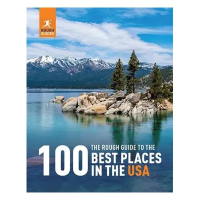 Rough Guide to the 100 Best Places in the USA - Guides, Rough