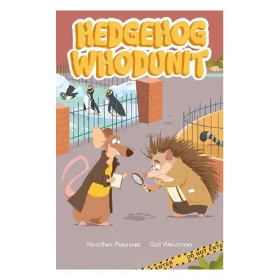 Hedgehog Whodunit - Preusser, Heather