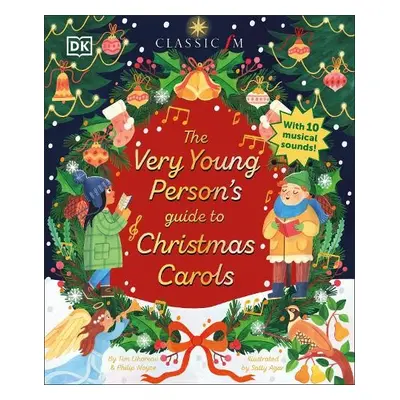 The Very Young Person's Guide to Christmas Carols - Lihoreau, Tim a Noyce, Philip