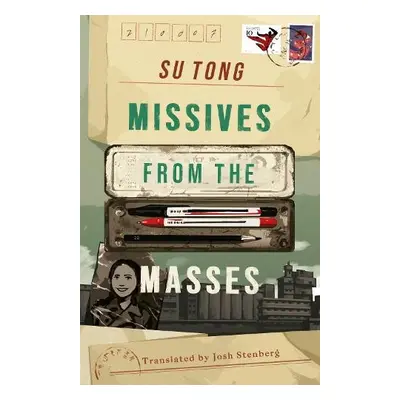 Missives from the Masses - Su Tong