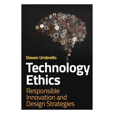 Technology Ethics - Umbrello, Steven