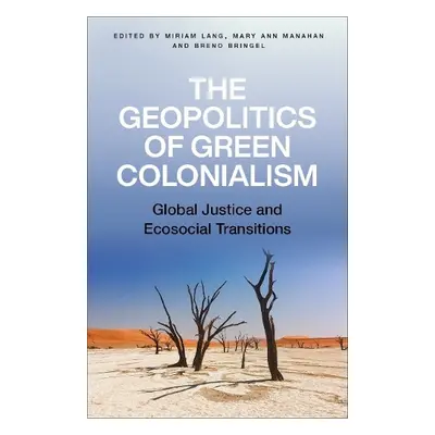 Geopolitics of Green Colonialism