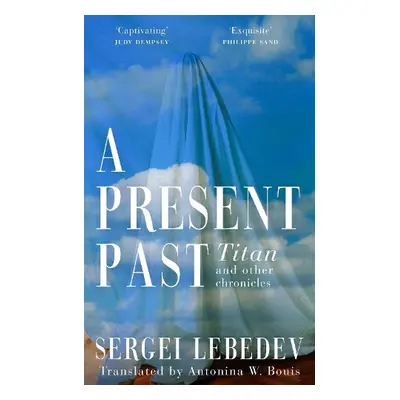 Present Past - Lebedev, Sergei