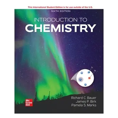 Introduction to Chemistry ISE - Bauer, Rich a Birk, James a Marks, Pamela