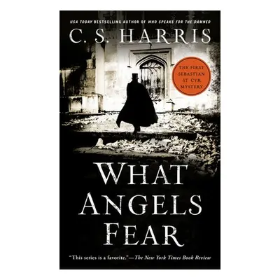 What Angels Fear - Harris, C. S.