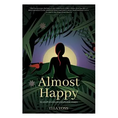 Almost Happy - Voss, Ella