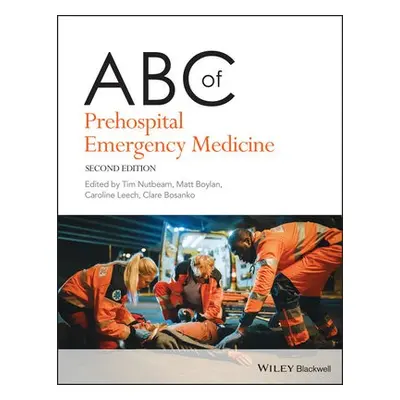 ABC of Prehospital Emergency Medicine