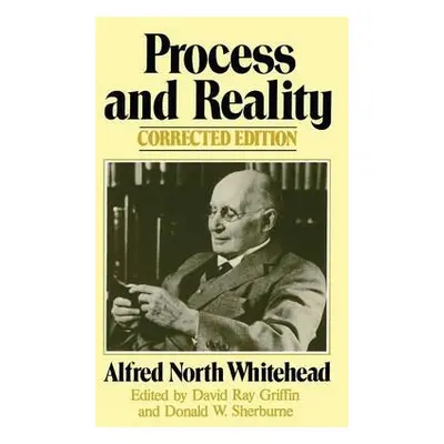 Process and Reality - Whitehead, Alfred North