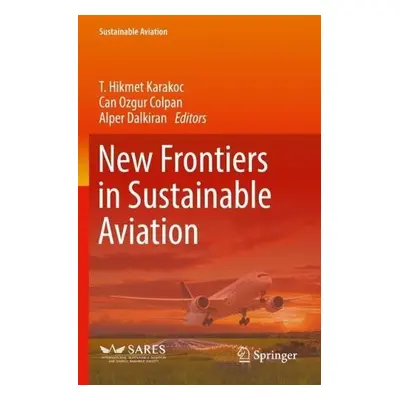 New Frontiers in Sustainable Aviation