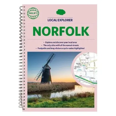 Philip's Local Explorer Street Atlas Norfolk - Philip's Maps