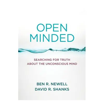 Open Minded - Newell, Ben R. a Shanks, David R.