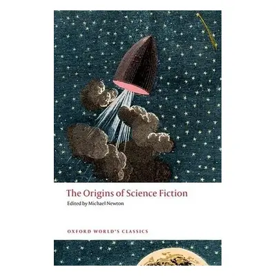 Origins of Science Fiction - Newton, Dr Michael (Leiden University, Leiden University, Lecturer)