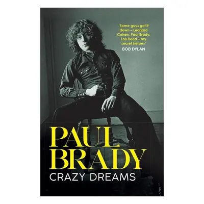 Crazy Dreams - Brady, Paul