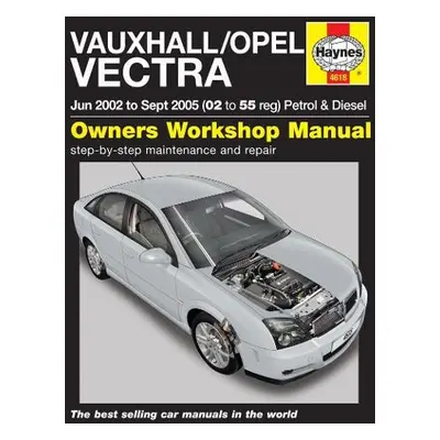 Vauxhall/Opel Vectra Petrol a Diesel (June 02 - Sept 05) Haynes Repair Manual - Haynes Publishin