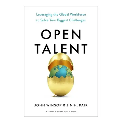 Open Talent - Winsor, John a Paik, Jin H.