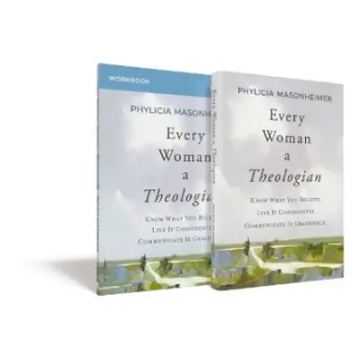 Every Woman a Theologian Book with Workbook - Masonheimer, Phylicia