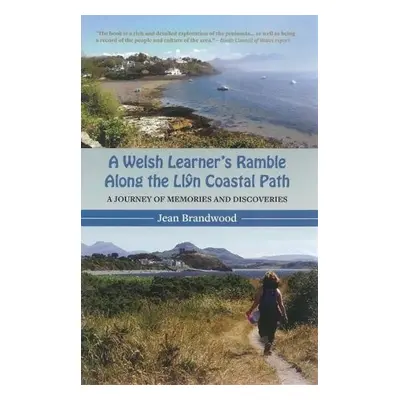 Welsh Learner's Ramble Along the Llyn Coastal Path, A - Brandwood, Jean