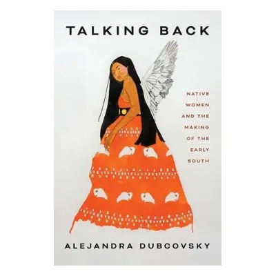 Talking Back - Dubcovsky, Alejandra