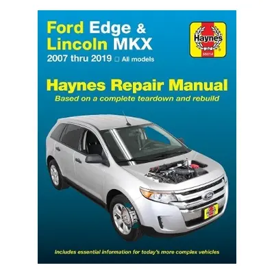 Ford Edge and Lincoln MKX (2007-2019) (USA) - Haynes Publishing