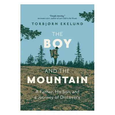 Boy and the Mountain - Ekelund, Torbjorn