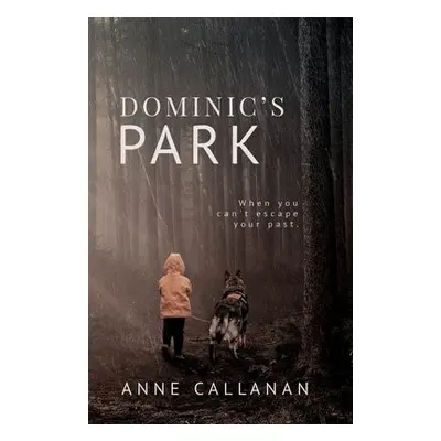 Dominic's Park - Callanan, Anne