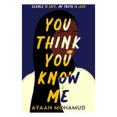 You Think You Know Me - Mohamud, Ayaan