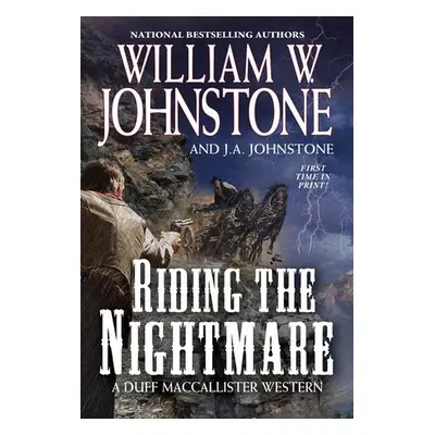 Riding the Nightmare - Johnstone, William W. a Johnstone, J.A.