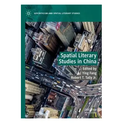 Spatial Literary Studies in China