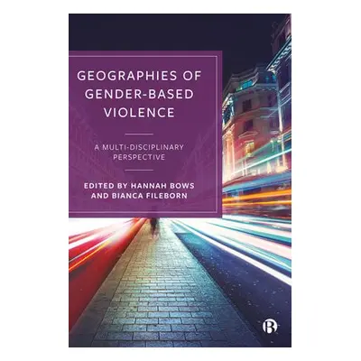 Geographies of Gender-Based Violence