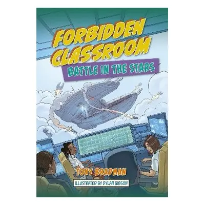 Reading Planet: Astro - Forbidden Classroom: Battle in the Stars - Supernova/Earth - Bradman, To