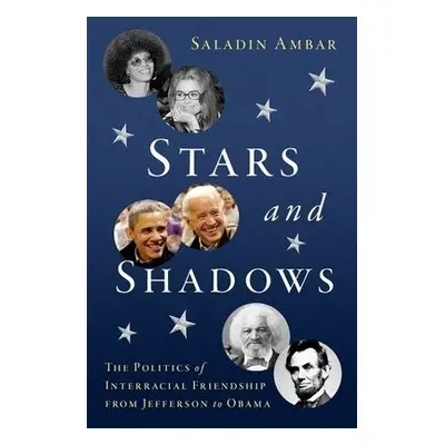 Stars and Shadows - Ambar, Saladin (Associate Professor of Political Science, Associate Professo