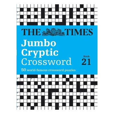 Times Jumbo Cryptic Crossword Book 21 - The Times Mind Games a Rogan, Richard