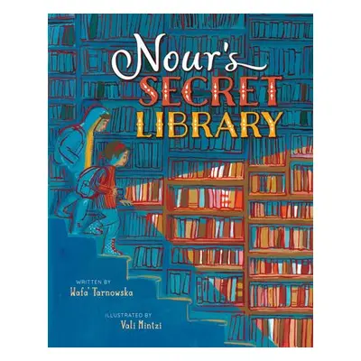 Nour's Secret Library - Tarnowska, Wafa'