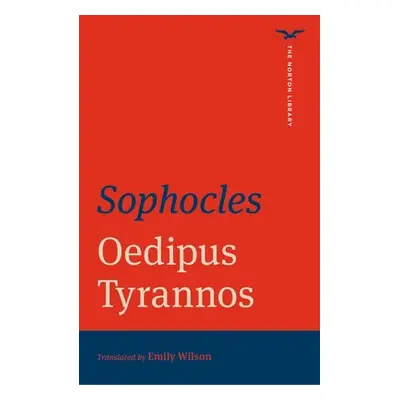 Oedipus Tyrannos - Sophocles