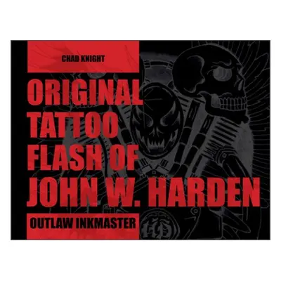 Original Tattoo Flash of John W. Harden - Knight, Chad