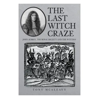 Last Witch Craze - McAleavy, Tony