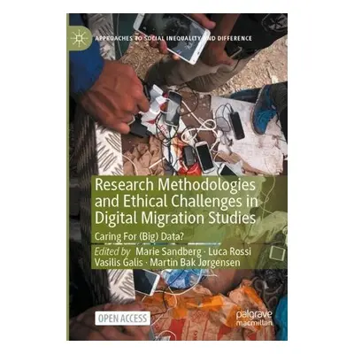 Research Methodologies and Ethical Challenges in Digital Migration Studies