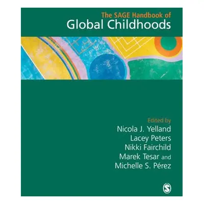 SAGE Handbook of Global Childhoods