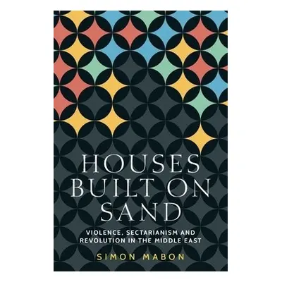 Houses Built on Sand - Mabon, Simon