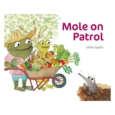 Mole on Patrol - Applin, Chloee