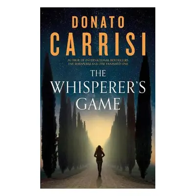 Whisperer's Game - Carrisi, Donato