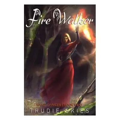 Fire Walker - Skies, Trudie