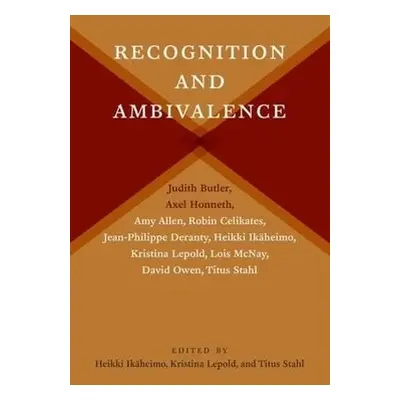 Recognition and Ambivalence